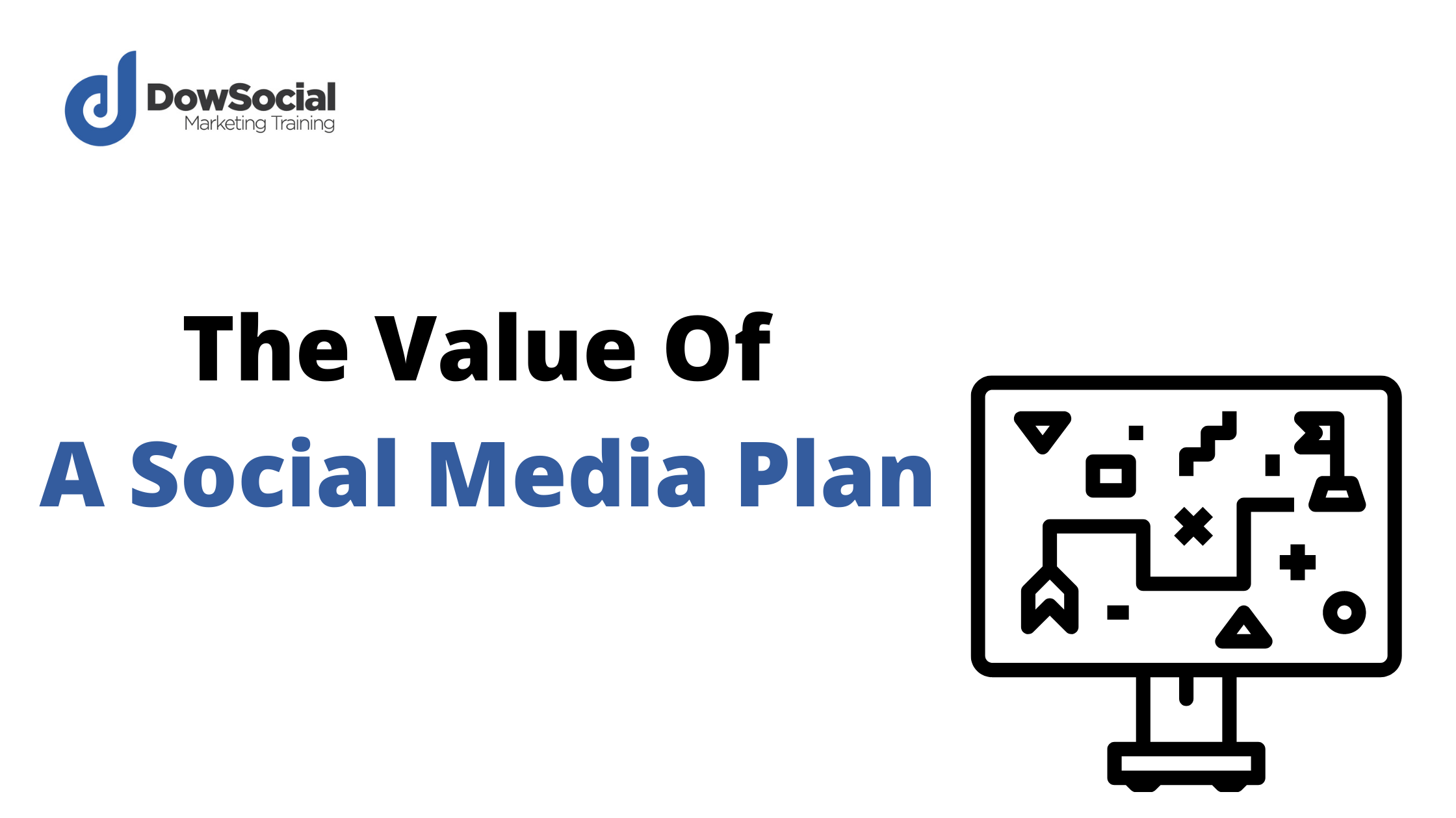Value Of A Social Media Plan