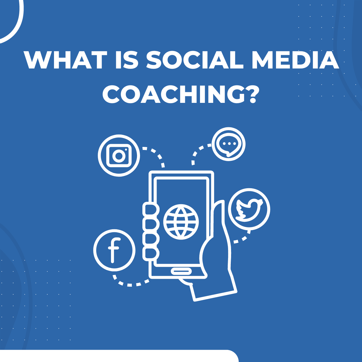 What Is Social Media Coaching?