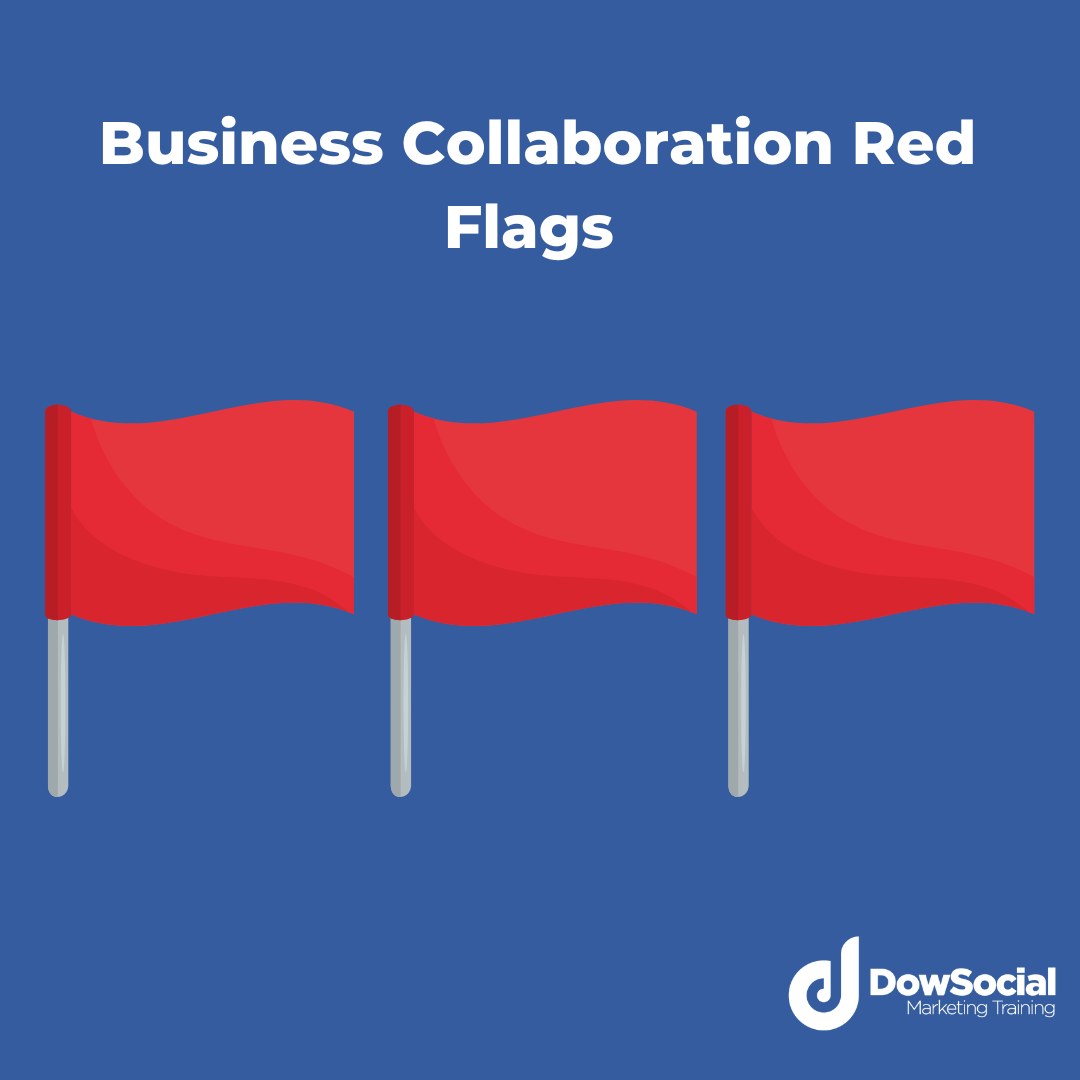 3 Business Collaboration Red Flags To Look Out For